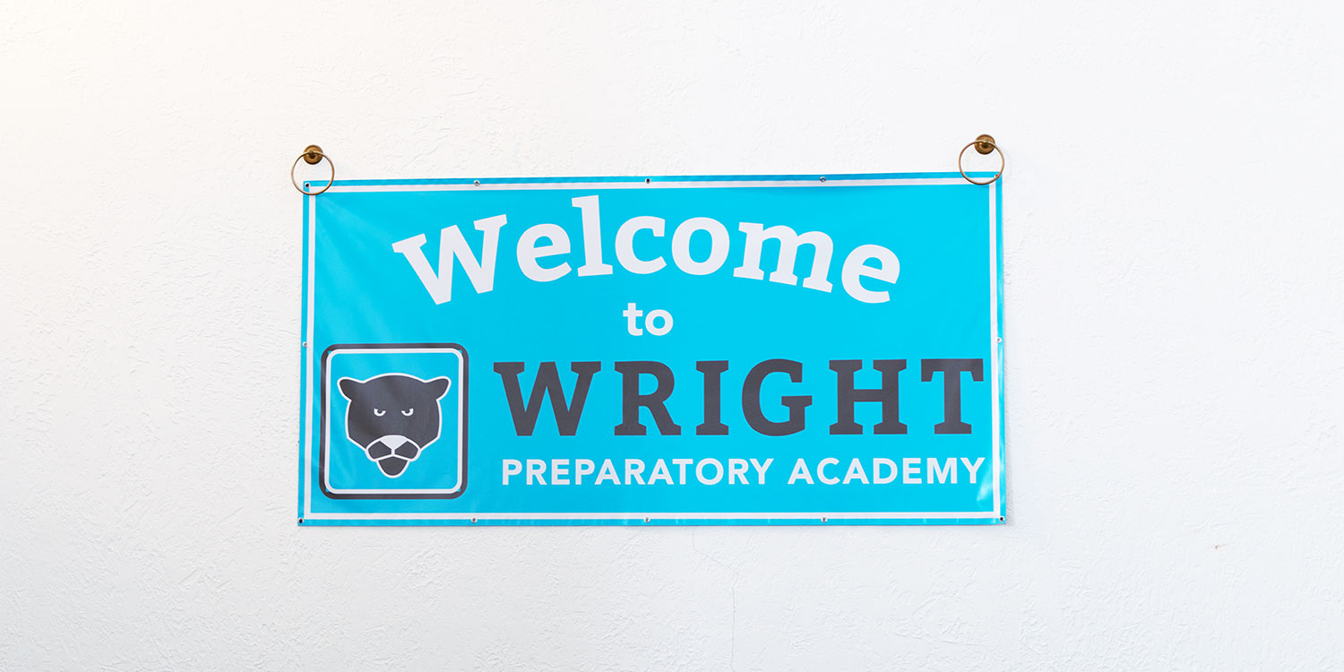 Welcome to Wright Preparatory Academy sign